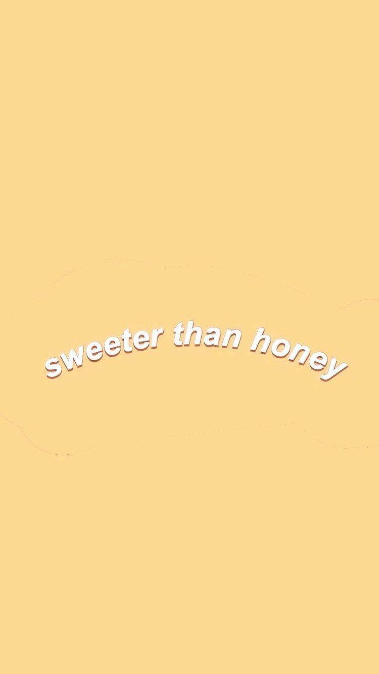 Cute pastel yellow aesthetic quote sweeter than honey Ταπετσαρία