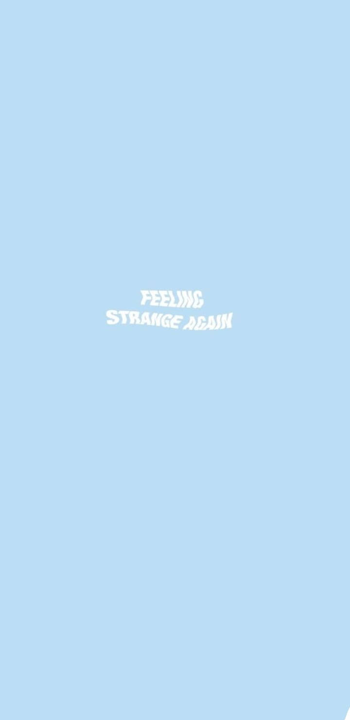 Feeling Strange Again Απλό Μπλε Αισθητικό Ταπετσαρία