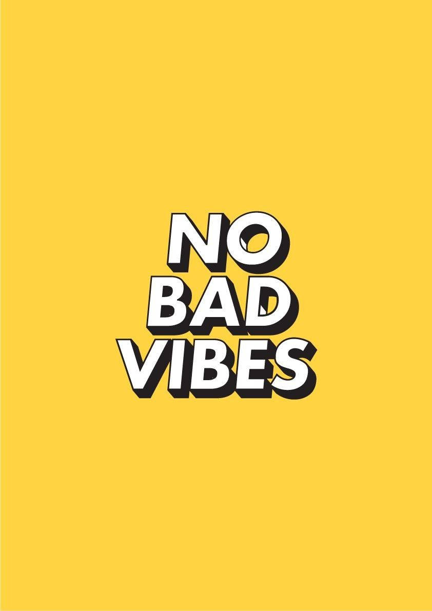 No Bad Vibes Χαριτωμένο Παστέλ Κίτρινο Αισθητικό Απόφθεγμα Ταπετσαρία