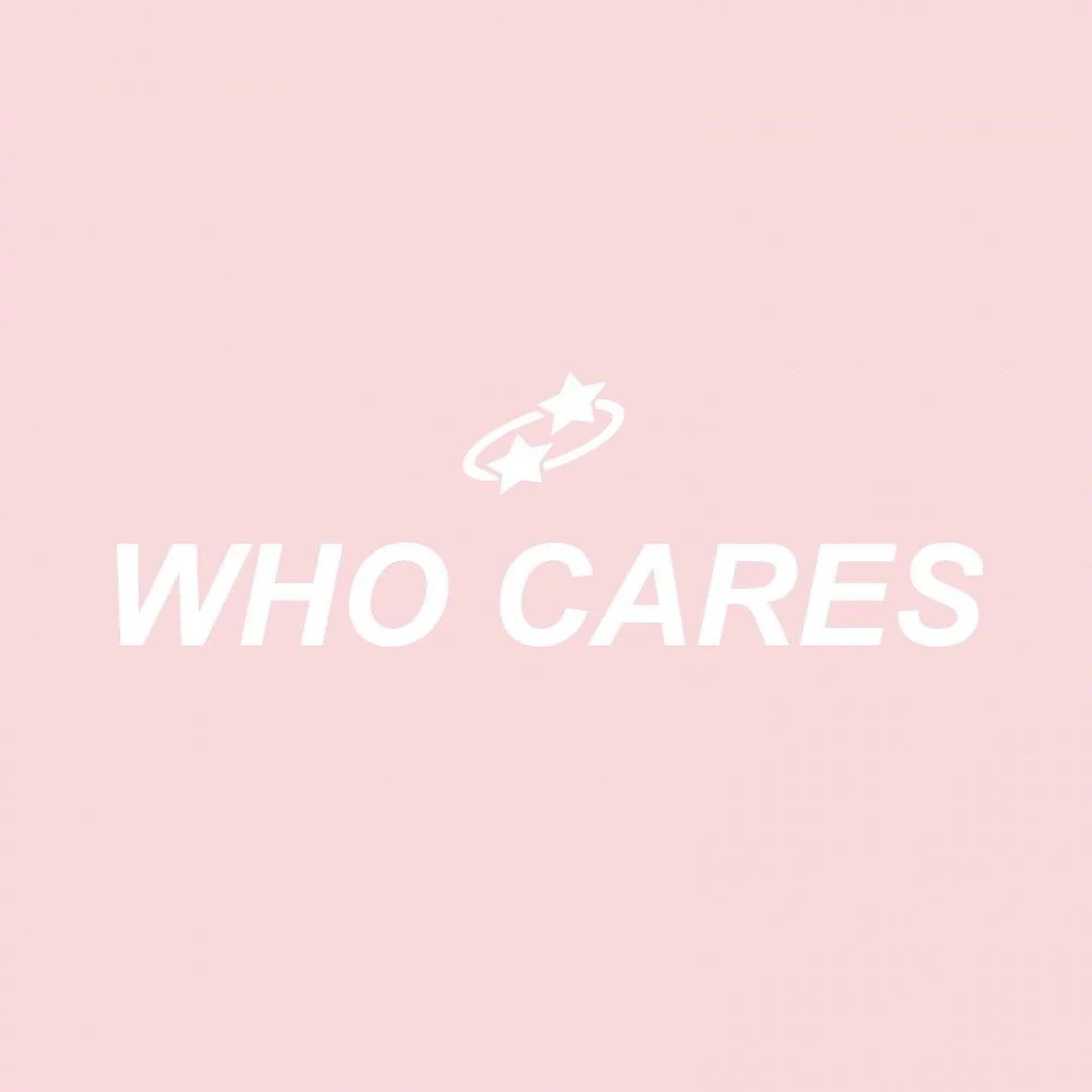 Αισθητική Φράση Who Cares Ταπετσαρία