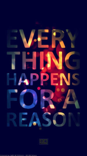 Everything happens for a reason αποφθέγματα ταπετσαρία οθόνης κλειδώματος.